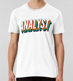 Analyst Retro Vintage Label For The Best Analyst T-shirt